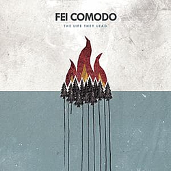Fei Comodo - The Life They Lead album