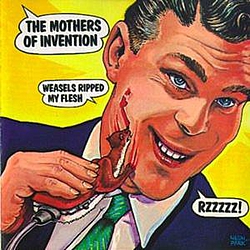 Frank Zappa &amp; The Mothers Of Invention - Weasels Ripped My Flesh album