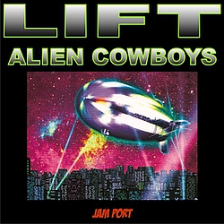Alien Cowboys - Lift album