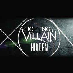 Fighting The Villain - Hidden album