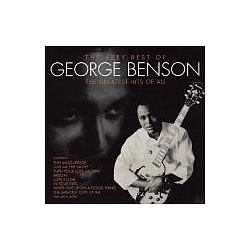 George Benson - Very Best of George Benson: The Greatest Hits of All альбом