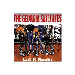 The Georgia Satellites - Let It Rock: The Best of the Georgia Satellites album