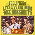 The Grass Roots - Let&#039;s Live for Today/Feelings album
