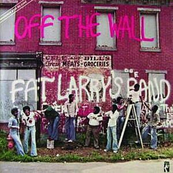 Fat Larry&#039;s Band - Off The Wall альбом