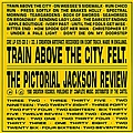 Felt - Train Above The City / The Pictorial Jackson Review album