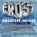 Frost - Greatest Joints album