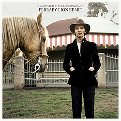 Ferraby Lionheart - Catch the Brass Ring album