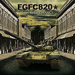 Fgfc820 - Law &amp; Ordnance альбом