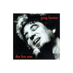 Greg Brown - The Live One альбом