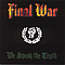 Final War - We Speak The Truth album