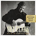 Guy Clark - Americana Master Series: Best of the Sugar Hill Years album