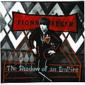 Fionn Regan - The Shadow Of An Empire альбом