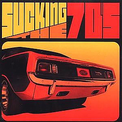 Fireball Ministry - Sucking The 70&#039;s альбом