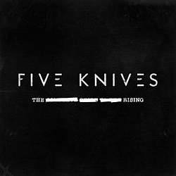 Five Knives - The Rising альбом