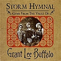 Grant Lee Buffalo - Storm Hymnal: Gems From the Vault of Grant Lee Buffalo (disc 2) альбом