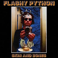 Flashy Python - Skin and Bones album