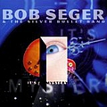 Bob Seger &amp; The Silver Bullet Band - It&#039;s a Mystery альбом