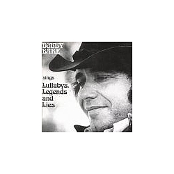 Bobby Bare - Bobby Bare Sings Lullabys, Legends and Lies album