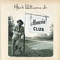 Hank Williams Jr. - Almeria Club Recordings album