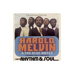 Harold Melvin &amp; The Blue Notes - If You Don&#039;t Know Me by Now: The Best of Harold Melvin &amp; the Blue Notes album
