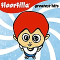 Floorfilla - Greatest Hits альбом