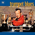 Harry James - Trumpet Blues: The Best of Harry James альбом
