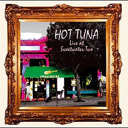 Hot Tuna - Live at Sweetwater 2 альбом