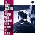 The Housemartins - The People Who Grinned Themselves To Death альбом