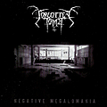 Forgotten Tomb - Negative Megalomania альбом