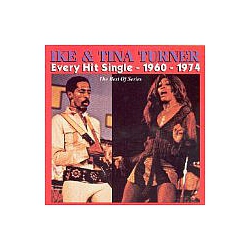 Ike &amp; Tina Turner - Every Hit Single: 1960-1974 альбом