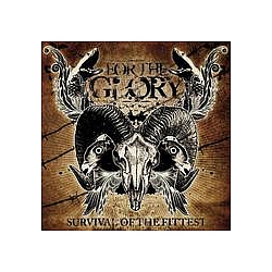 For The Glory - Survival Of The Fittest альбом