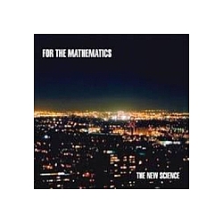 For The Mathematics - The New Science album