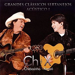 Chitãozinho &amp; Xororó - Grandes Clássicos Sertanejos Acústico I альбом