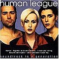 The Human League - Soundtrack to a Generation альбом