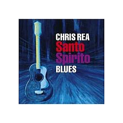Chris Rea - Santo Spirito Blues альбом