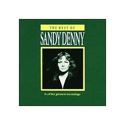 Fotheringay - The Best Of Sandy Denny album