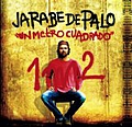 Jarabe De Palo - Un Metro Cuadrado 1m2 album