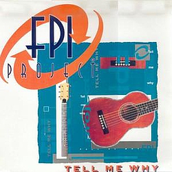 Fpi Project - Tell Me Why album
