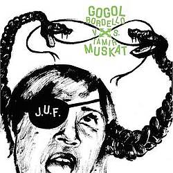 J.U.F. - Gogol Bordello vs. Tamir Muskat album
