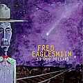 Fred Eaglesmith - 50-Odd Dollars album