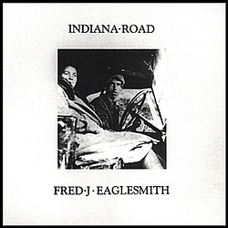 Fred Eaglesmith - Indiana Road album