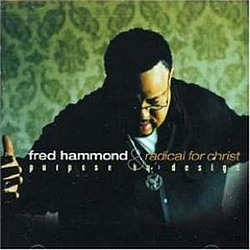 Fred Hammond - Purpose By Design альбом