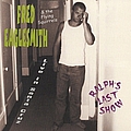 Fred Eaglesmith - Ralph&#039;s last Show-Live In Santa Cruz альбом