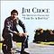 Jim Croce - The Definitve Collection: Time in a Bottle album