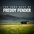 Freddy Fender - The Very Best of Freddy Fender альбом