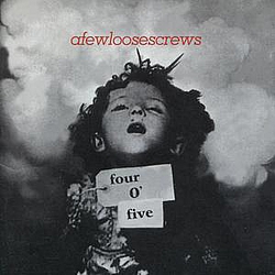 A Few Loose Screws - Four O&#039; Five album