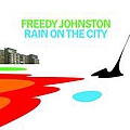 Freedy Johnston - Rain on the City album