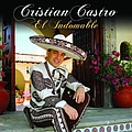 Cristian Castro - El Indomable album
