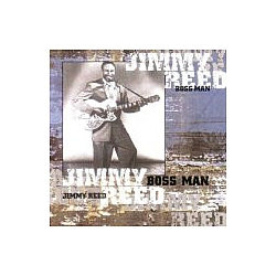 Jimmy Reed - Boss Man: Best of Jimmy Reed album