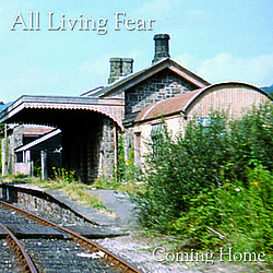 All Living Fear - Coming Home album